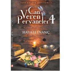 Can Veren Pervaneler 4 / İşte Geldik Gidiyoruz