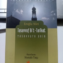 Tasavvufa Dair Tasavvuf Bi't-Tarikat 