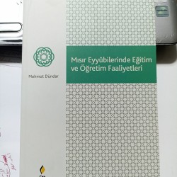 Mısır Eyyûbilerinde Eğitim Ve Öğretim Faaliyetleri 