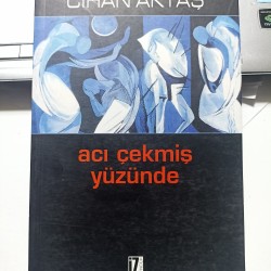 Acı Çekmiş Yüzünde