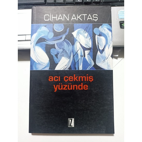 Acı Çekmiş Yüzünde