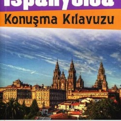 Pratik İspanyolca Konuşma Kılavuzu