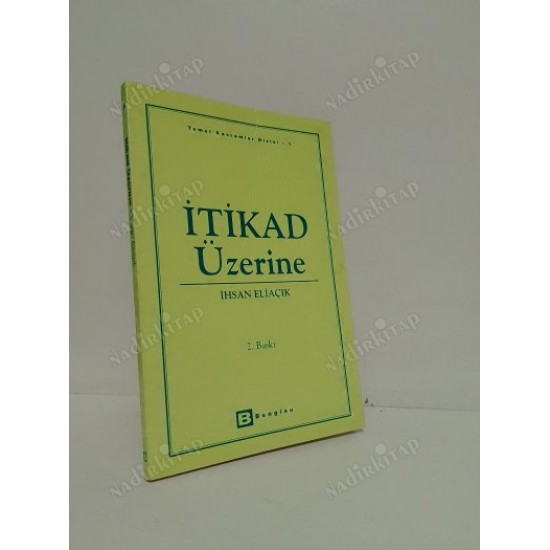 İtikad Üzerine