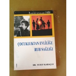 Çocukluktan Evliliğe Ruh Sağlığı