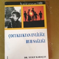 Çocukluktan Evliliğe Ruh Sağlığı