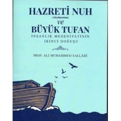 Hazreti Nuh (Aleyhiseselam) ve Büyük Tufan