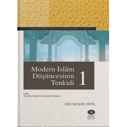 Modern İslam Düşüncesinin Tenkidi (2. Cilt)