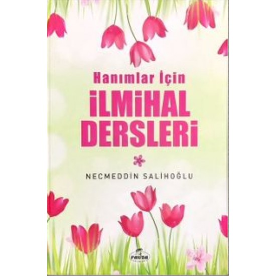  Hanımlar İçin İlmihal Dersleri