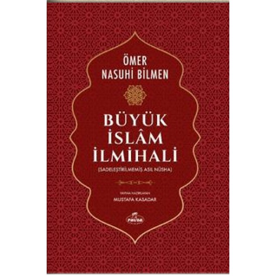 Büyük İslam İlmihali (Sadeleştirilmemiş Asıl Nüsha)