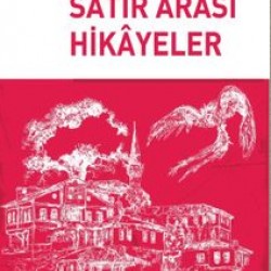 Satır Arası Hikayeler