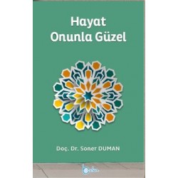 Hayat Onunla Güzel