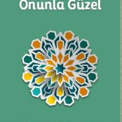 Hayat Onunla Güzel