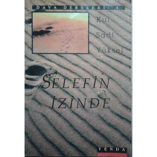 Selefin İzinde