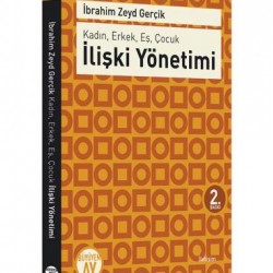 Kadın ,Erkek ,Eş, Çocuk : İlişki Yönetimi