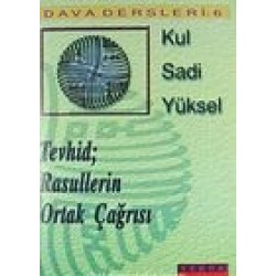 Tevhid Rasullerin Ortak Çağrısı