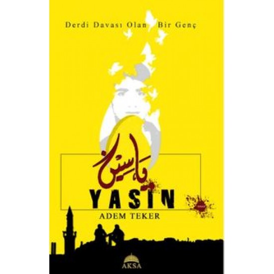 Yasin Derdi Davası Olan Bir Genç