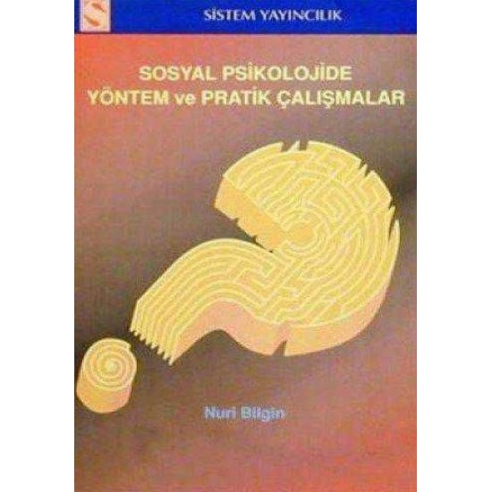 Sosyal Psikolojide Yöntem ve Pratik Çalışmalar