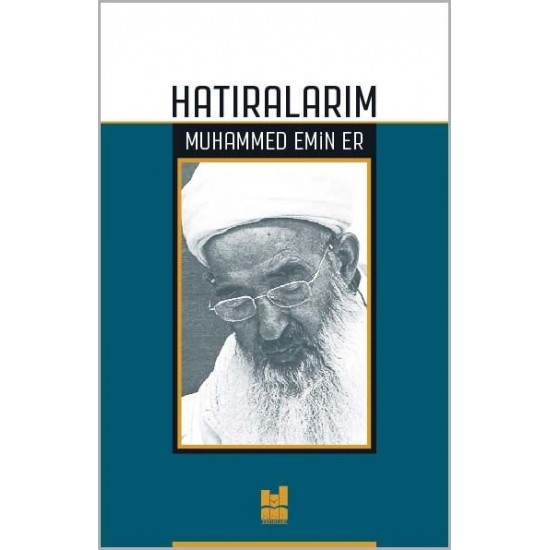 Hatıralarım-Muhammed Emin Er