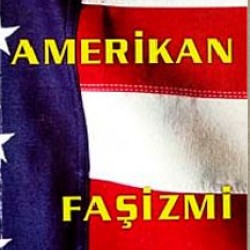 Amerikan Faşizmi (2.EL)