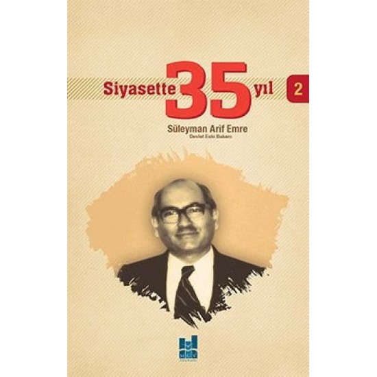 Siyasette 35 Yıl -2