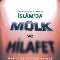 İslam’da Mülk ve Hilafet