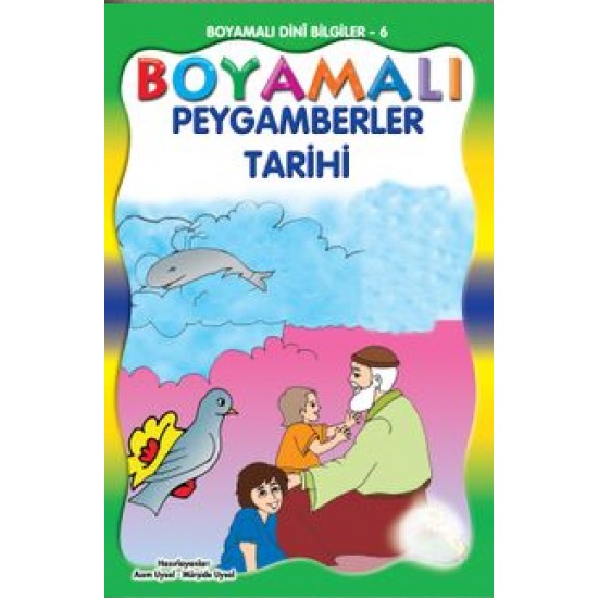 Boyamalı Peygamberler Tarihi (Tek Kitap)