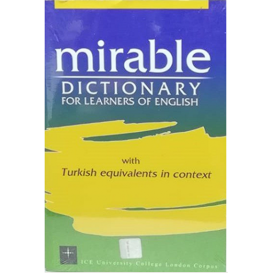 MIRABLE DICTIONARY FOR LEARNERS OF ENGLISH  WİTH TURKISH EQUIVALENTS IN CONTEXT "