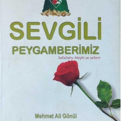 Sevgili Peygamberimiz