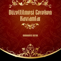 DÜZELTİLMESİ GEREKEN KAVRAMLAR