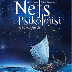 NEFS PSİKOLOJİSİ VE RÜYALARIN DİLİ