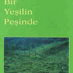 BİR YEŞİLİN PEŞİNDE 1998