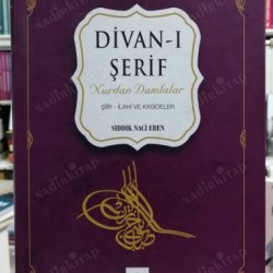 Divanı Şerif Nurdan Damlalar, Şiir İlahi Ve Kasideler