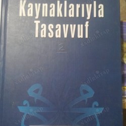 KAYNAKLARIYLA TASAVVUF 2