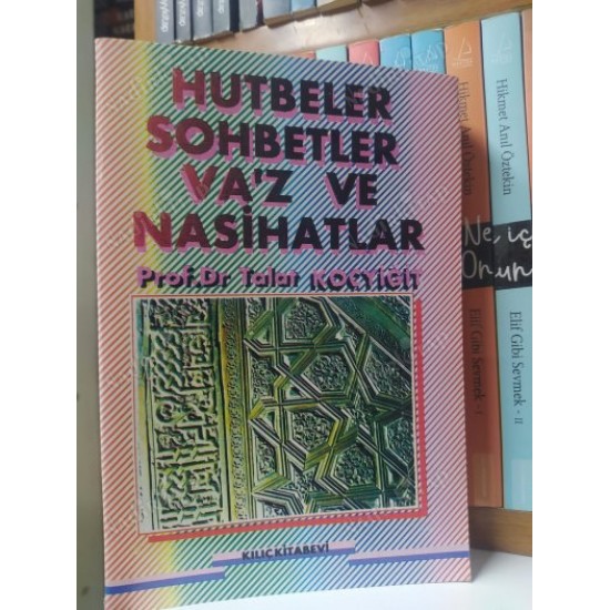 Hutbeler Sohbetler Vaaz ve Nasihatler