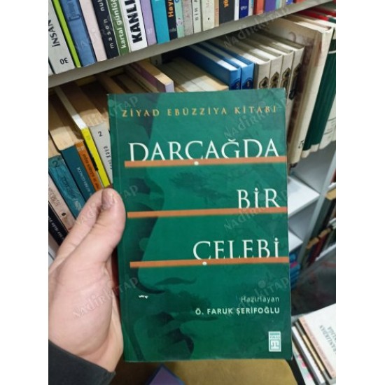 Dar Çağda Bir Çelebi (2.El)