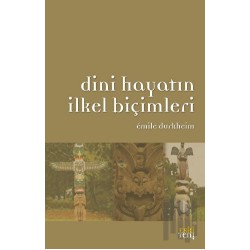 Dini Hayatın İlkel Biçimleri