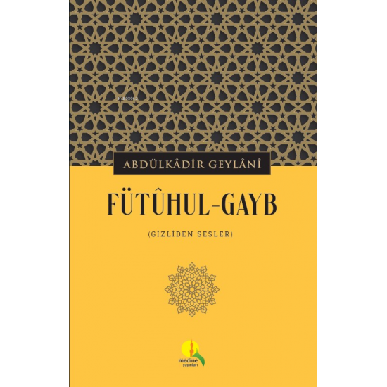 Fütûhul-Gayb (Gizliden Sesler)