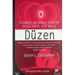 DÜZEN (TESADÜFE VE KENDİ KENDİNİ DÜZENLEMEYE BİR BAKIŞ )