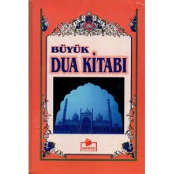 BÜYÜK DUA KİTABI [Ciltli]