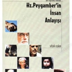 Hz. Peygamber'in İnsan Anlayışı