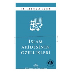 İslam Akidesinin Özellikleri