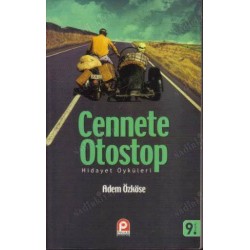 Cennete Otostop Hidayet Öyküleri