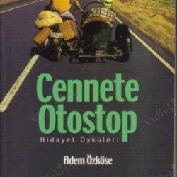 Cennete Otostop Hidayet Öyküleri