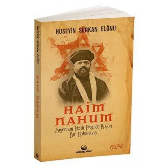 Haim Nahum Siyonizm İdeali Peşinde Koşan Bir Hahambaşı