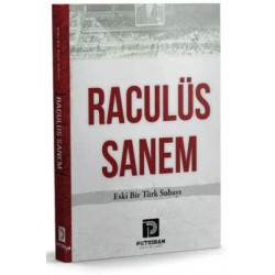 Raculüs Sanem; Eski Bir Türk Subayı