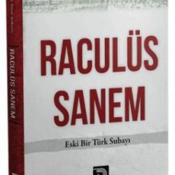 Raculüs Sanem; Eski Bir Türk Subayı